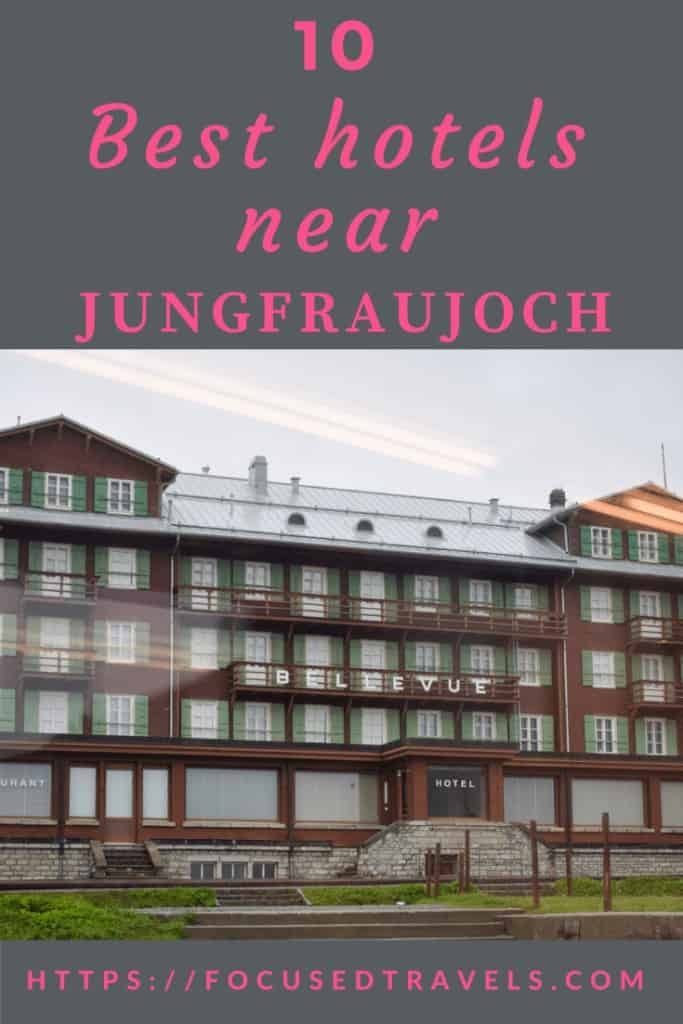 10 best hotels near Jungfraujoch