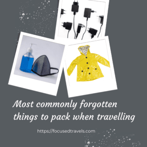 A List of The Most Commonly Forgotten Things to Pack when Travelling
